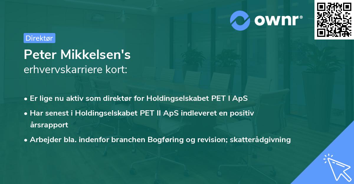 Peter Mikkelsen's erhvervskarriere kort