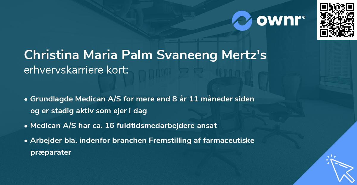 Christina Maria Palm Svaneeng Mertz's erhvervskarriere kort