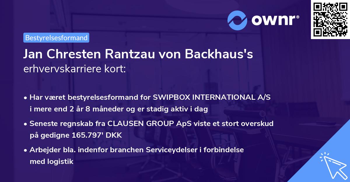 Jan Chresten Rantzau von Backhaus's erhvervskarriere kort