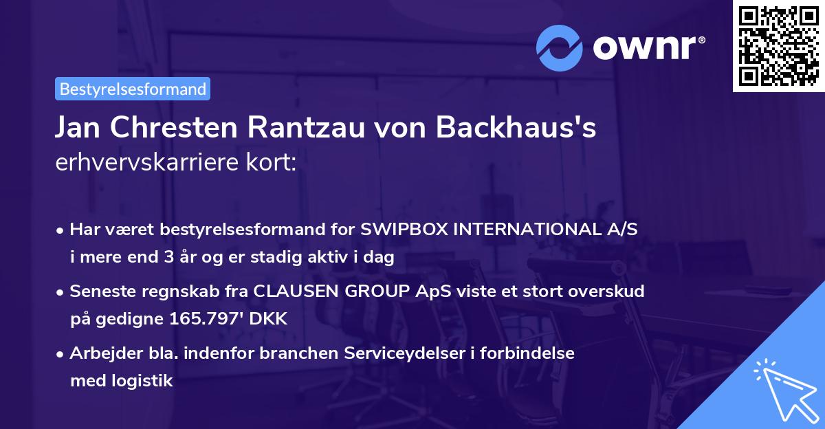 Jan Chresten Rantzau von Backhaus's erhvervskarriere kort
