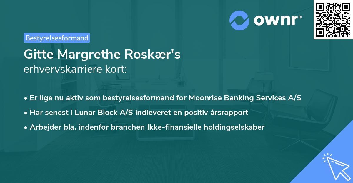 Gitte Margrethe Roskær's erhvervskarriere kort