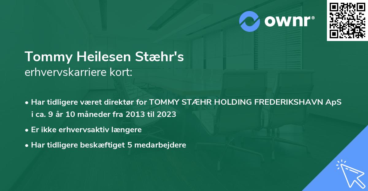 Tommy Heilesen Stæhr's erhvervskarriere kort