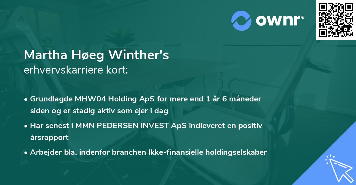 Martha Høeg Winther's erhvervskarriere kort