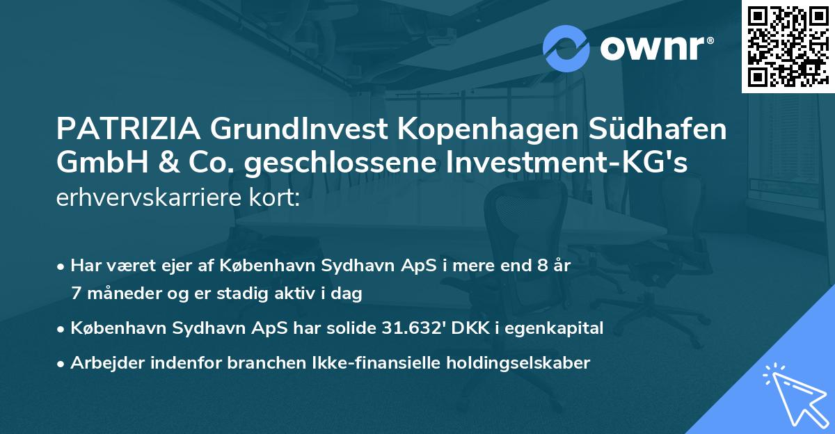 PATRIZIA GrundInvest Kopenhagen Südhafen GmbH & Co. geschlossene Investment-KG's erhvervskarriere kort