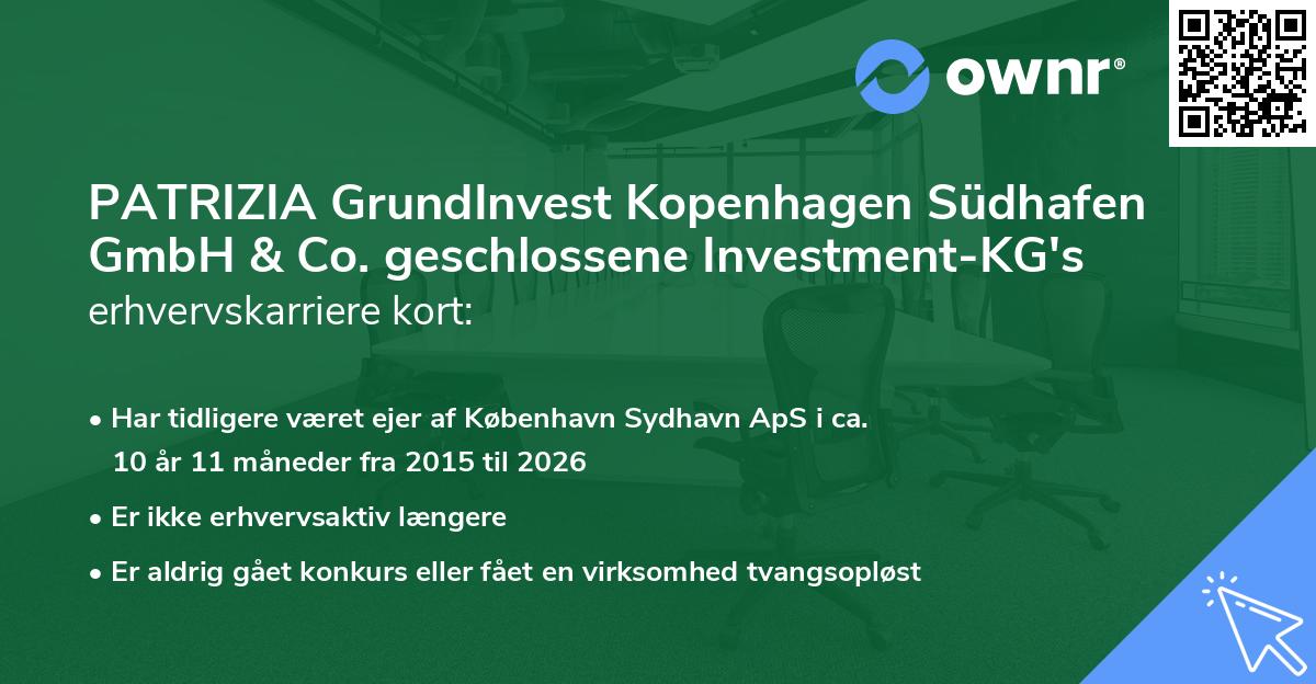 PATRIZIA GrundInvest Kopenhagen Südhafen GmbH & Co. geschlossene Investment-KG's erhvervskarriere kort