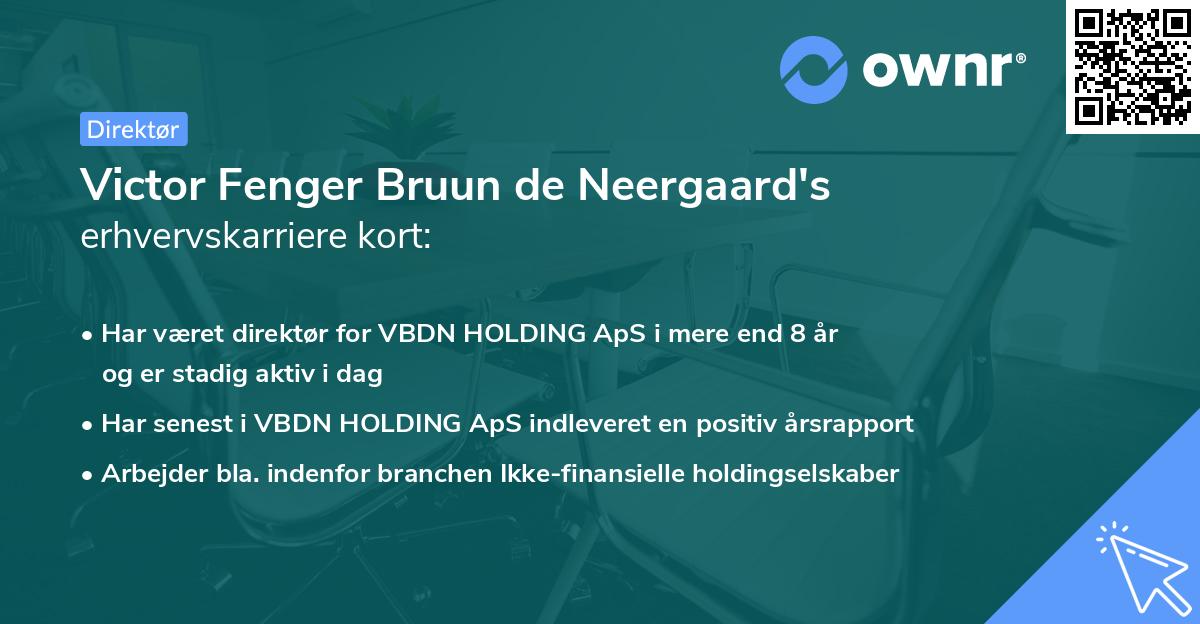 Victor Fenger Bruun de Neergaard's erhvervskarriere kort