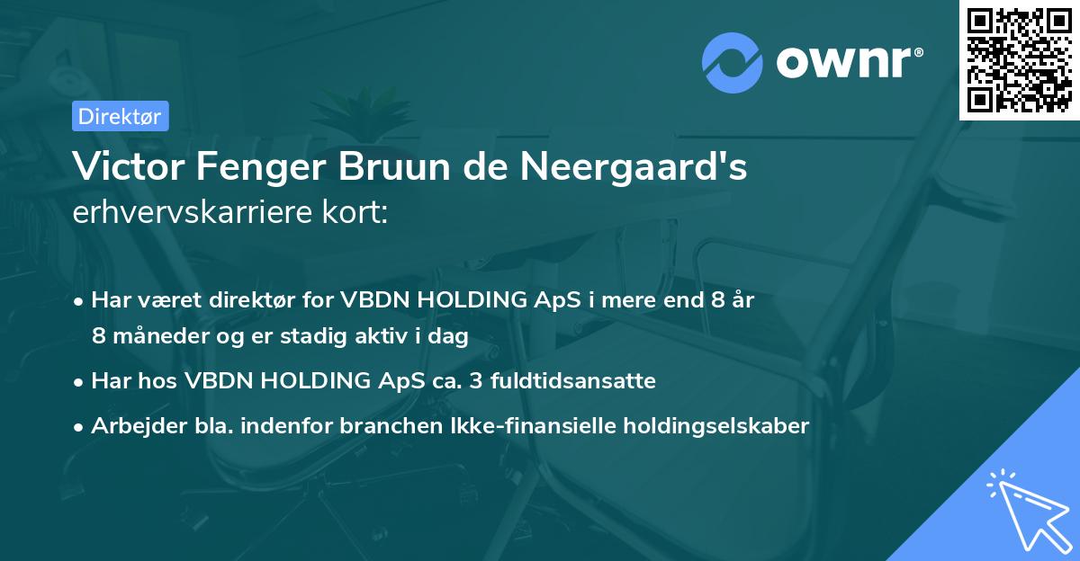 Victor Fenger Bruun de Neergaard's erhvervskarriere kort