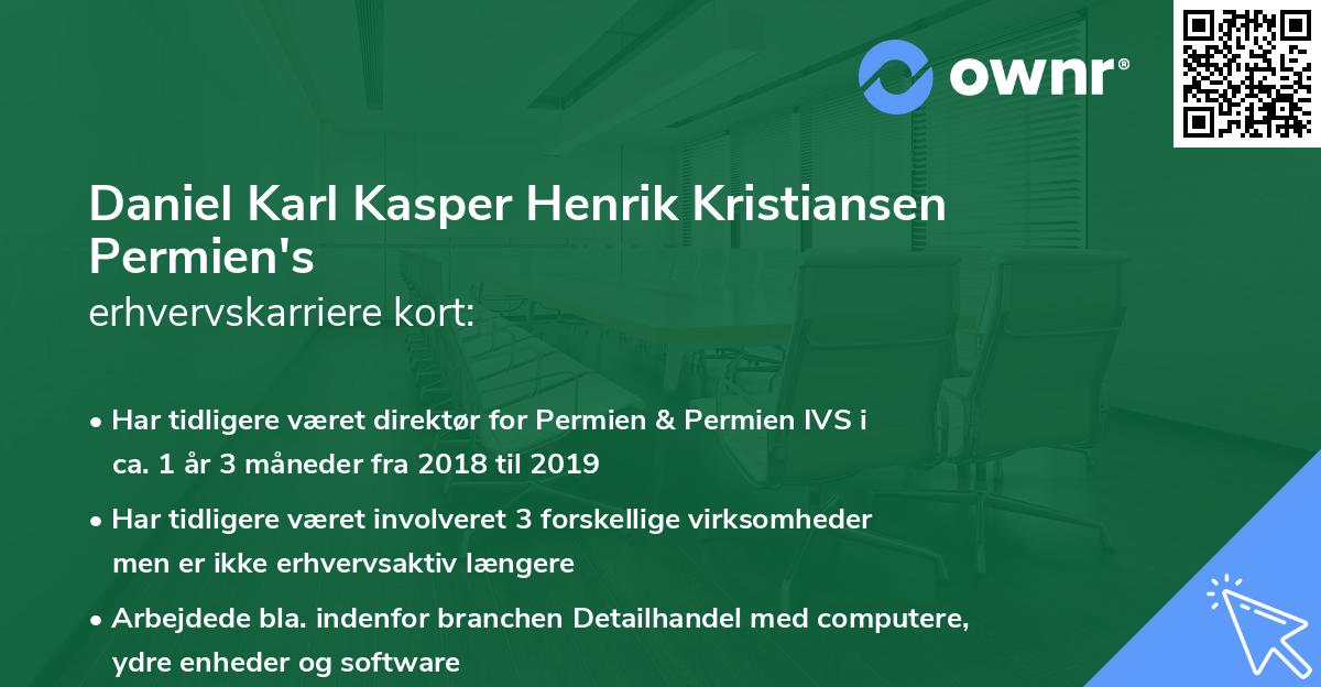 Daniel Karl Kasper Henrik Kristiansen Permien's erhvervskarriere kort