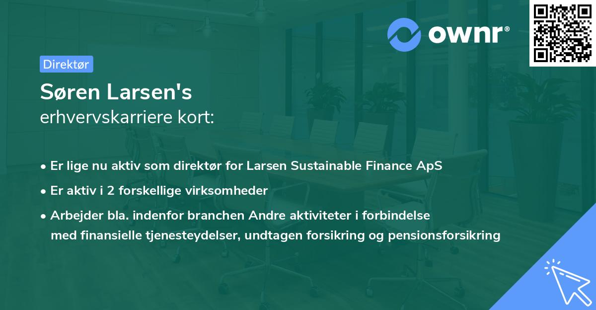 Søren Larsen's erhvervskarriere kort