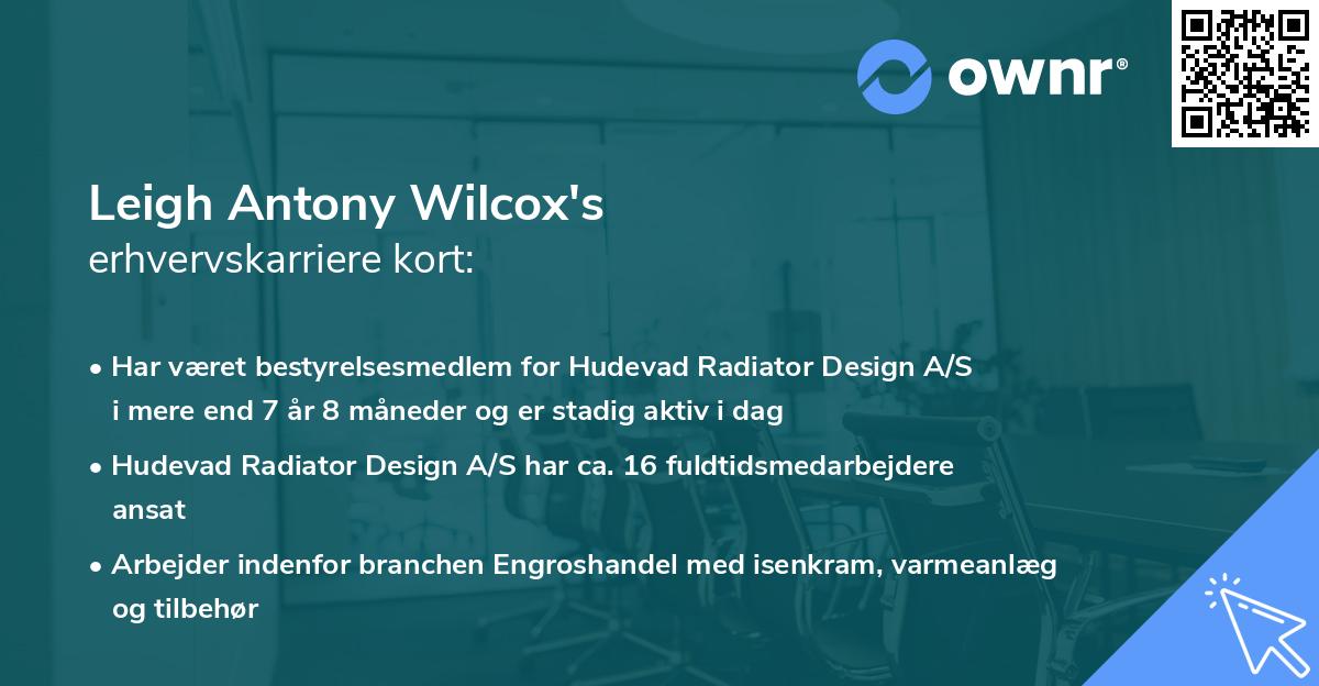 Leigh Antony Wilcox's erhvervskarriere kort