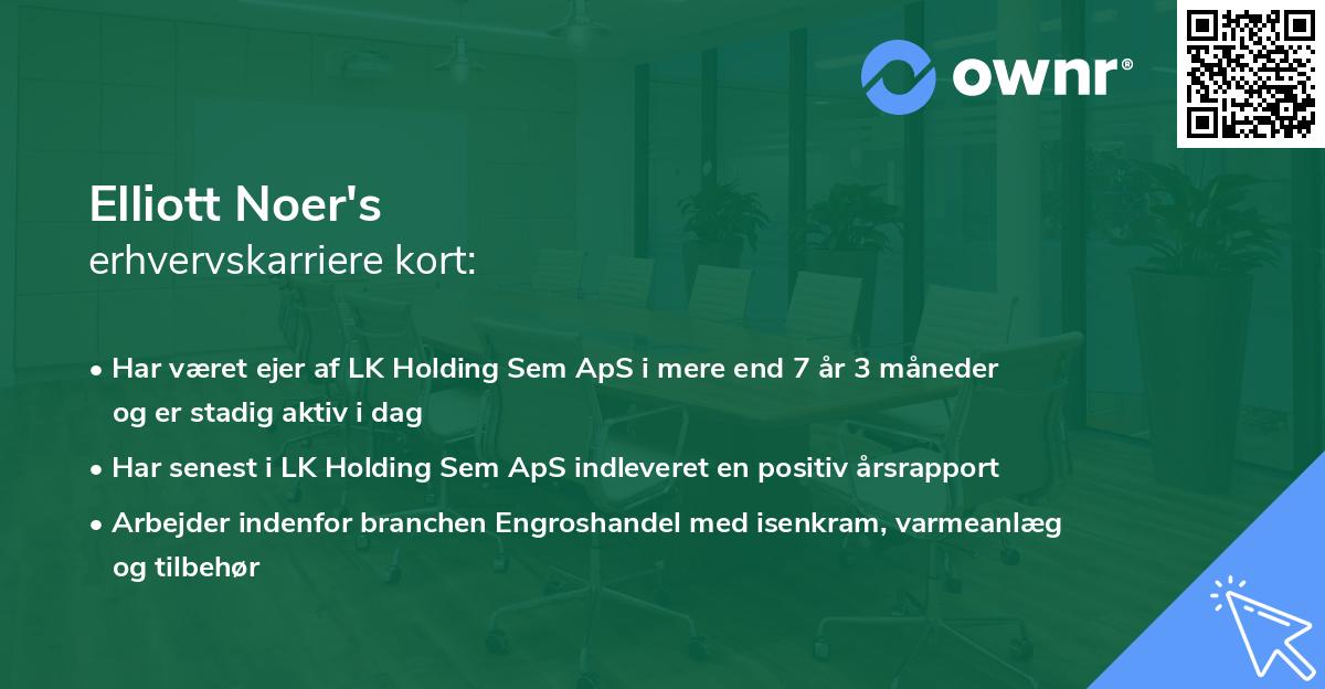 Elliott Noer's erhvervskarriere kort