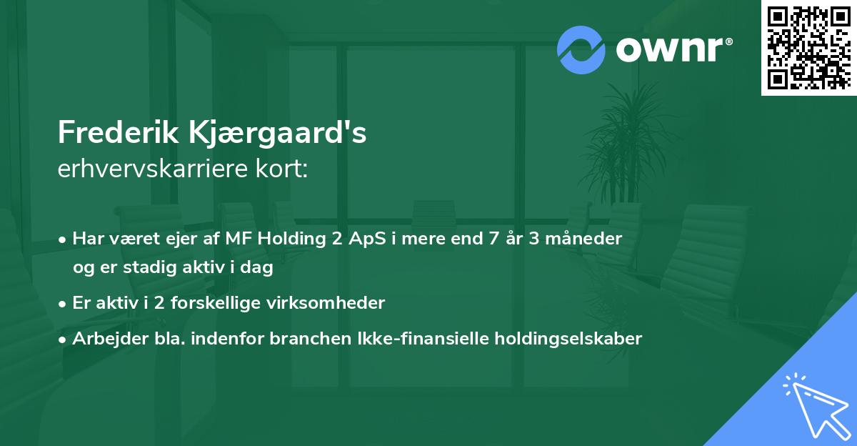 Frederik Kjærgaard's erhvervskarriere kort