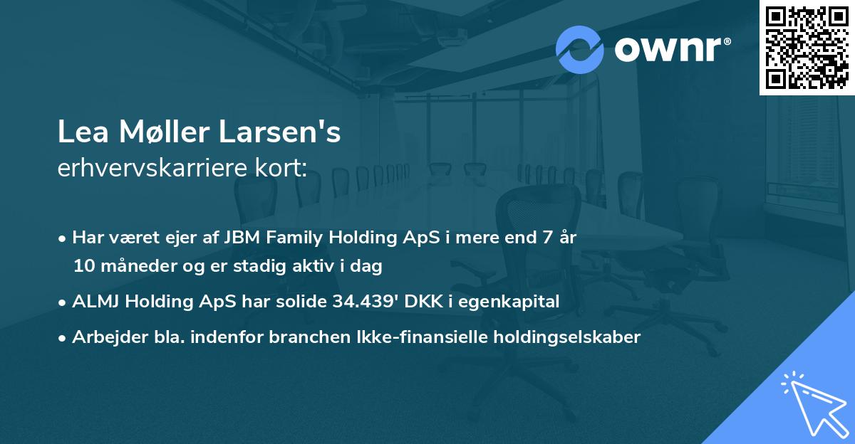 Lea Møller Larsen's erhvervskarriere kort