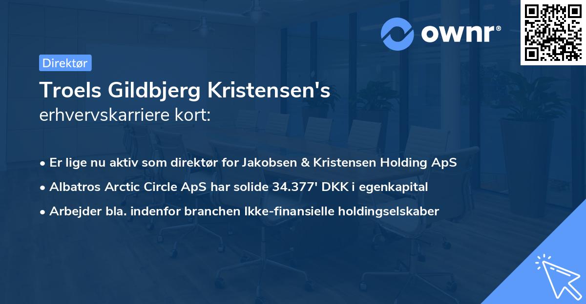 Troels Gildbjerg Kristensen's erhvervskarriere kort