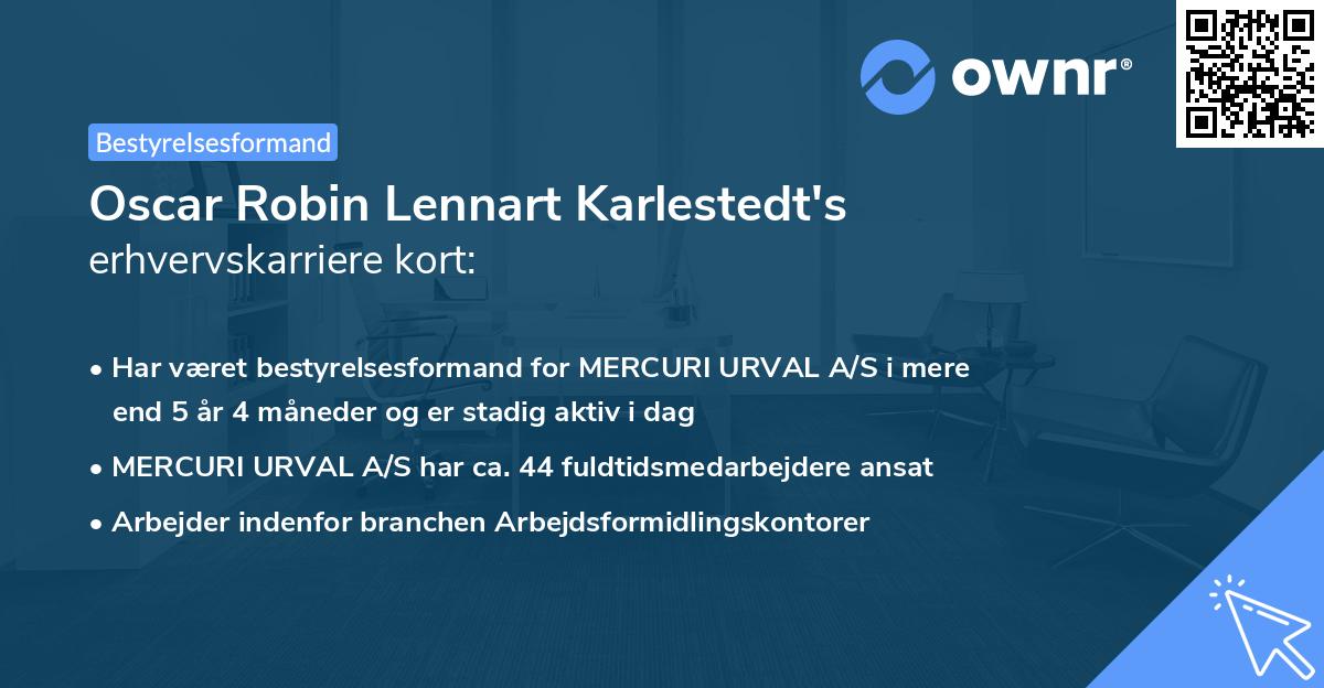 Oscar Robin Lennart Karlestedt's erhvervskarriere kort