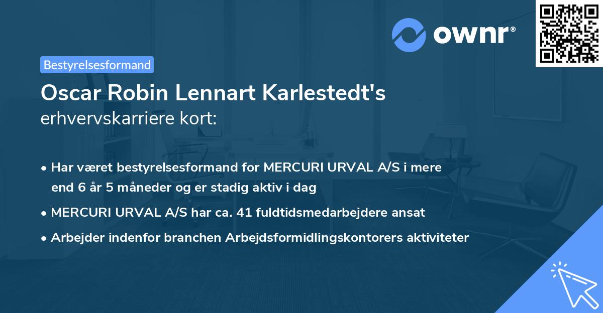 Oscar Robin Lennart Karlestedt's erhvervskarriere kort