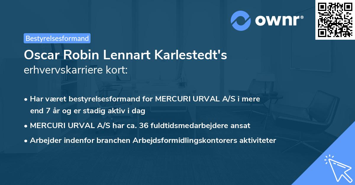 Oscar Robin Lennart Karlestedt's erhvervskarriere kort