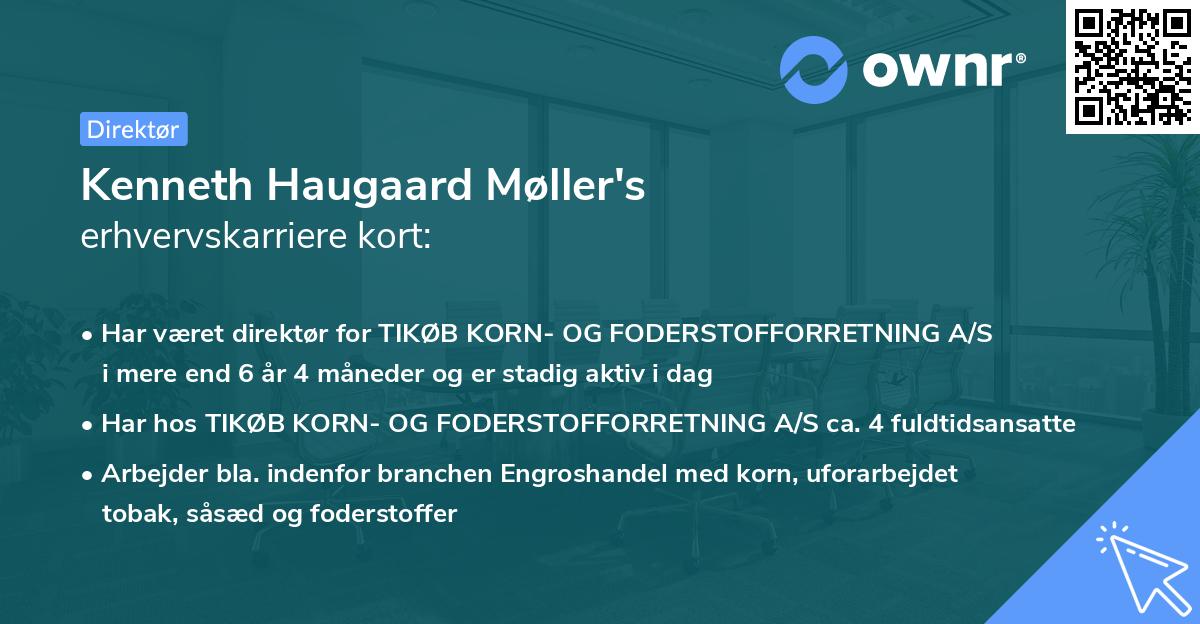 Kenneth Haugaard Møller's erhvervskarriere kort