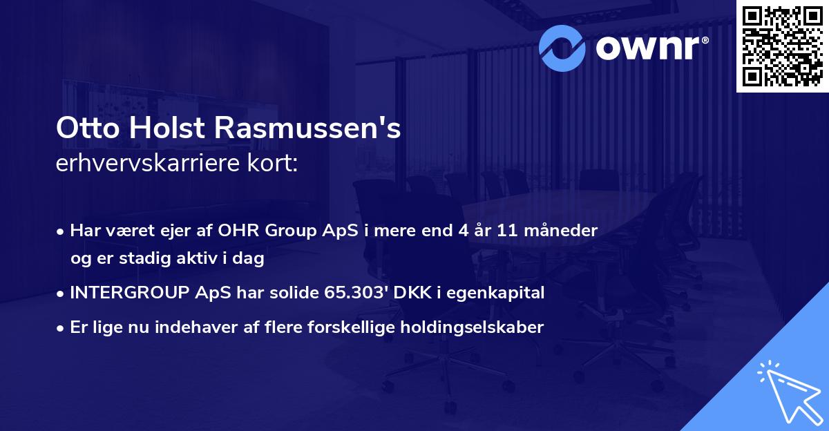 Otto Holst Rasmussen's erhvervskarriere kort