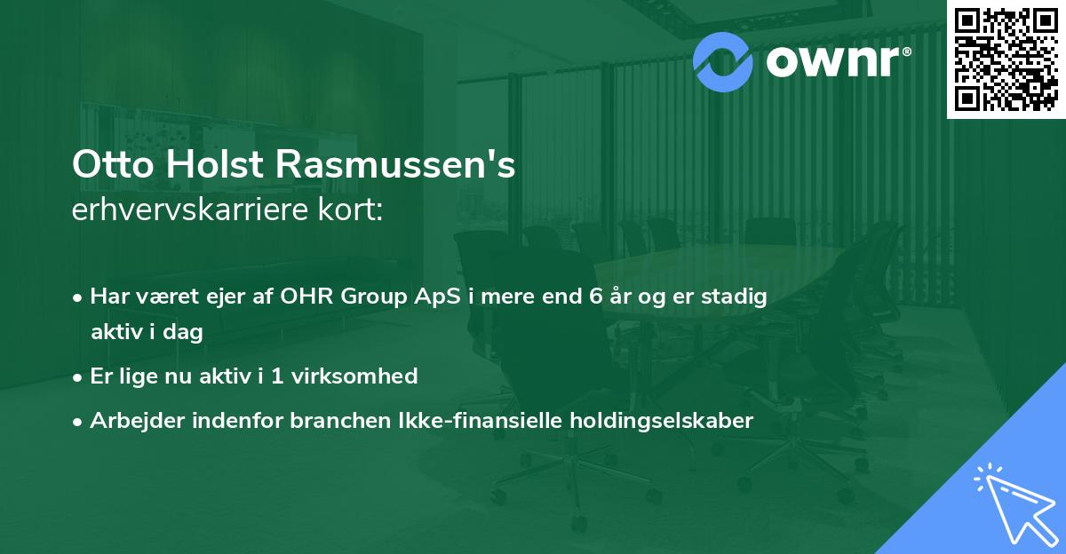 Otto Holst Rasmussen's erhvervskarriere kort