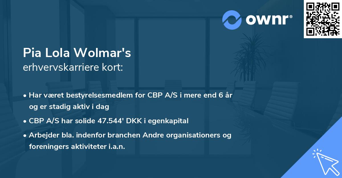 Pia Lola Wolmar's erhvervskarriere kort