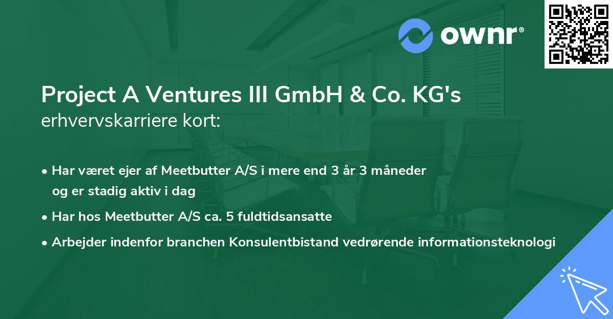 Project A Ventures III GmbH & Co. KG's erhvervskarriere kort