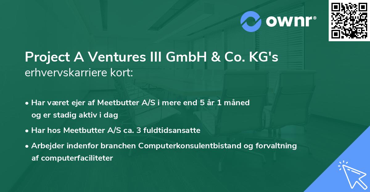 Project A Ventures III GmbH & Co. KG's erhvervskarriere kort