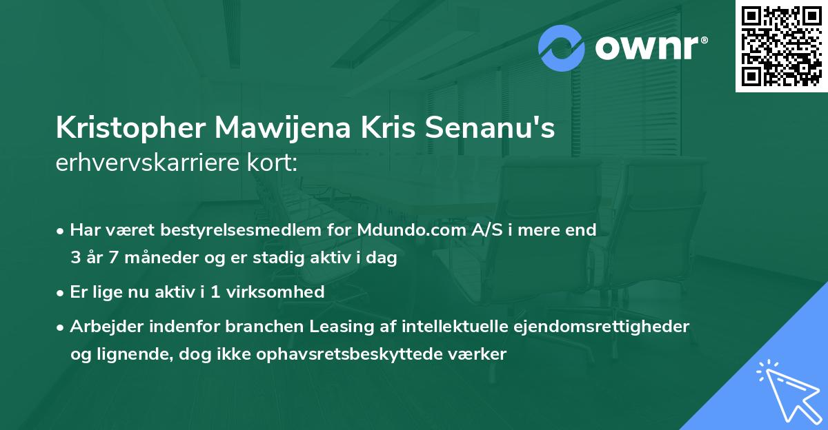 Kristopher Mawijena Kris Senanu's erhvervskarriere kort