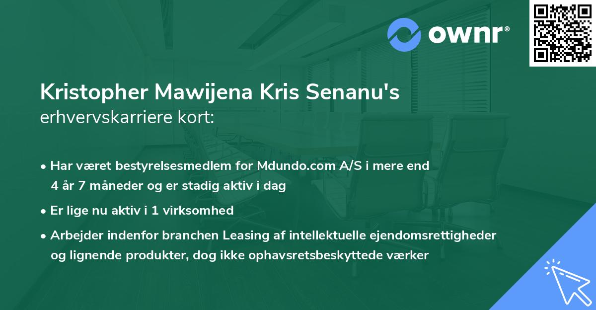 Kristopher Mawijena Kris Senanu's erhvervskarriere kort