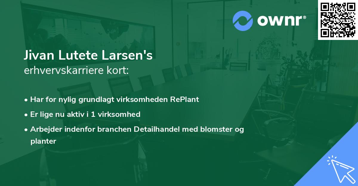 Jivan Lutete Larsen's erhvervskarriere kort