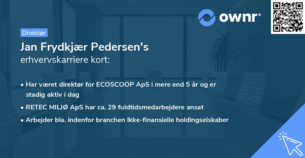 Jan Frydkjær Pedersen's erhvervskarriere kort