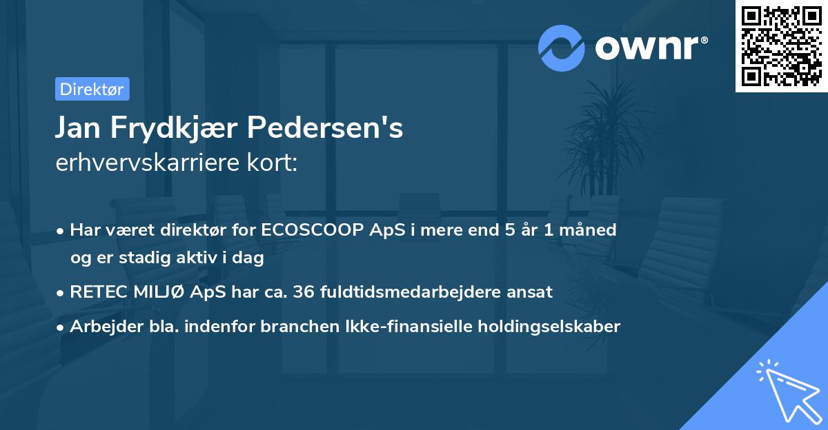 Jan Frydkjær Pedersen's erhvervskarriere kort