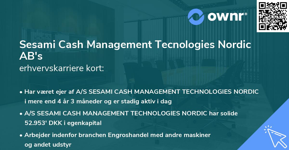 Sesami Cash Management Tecnologies Nordic AB's erhvervskarriere kort