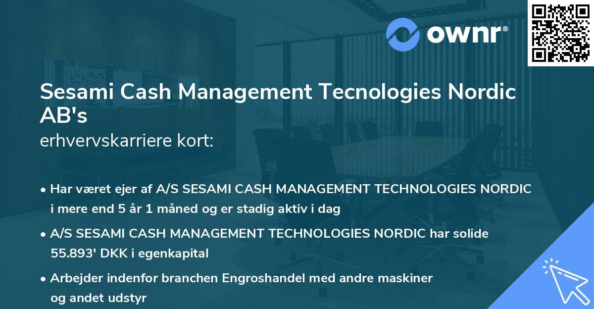 Sesami Cash Management Tecnologies Nordic AB's erhvervskarriere kort