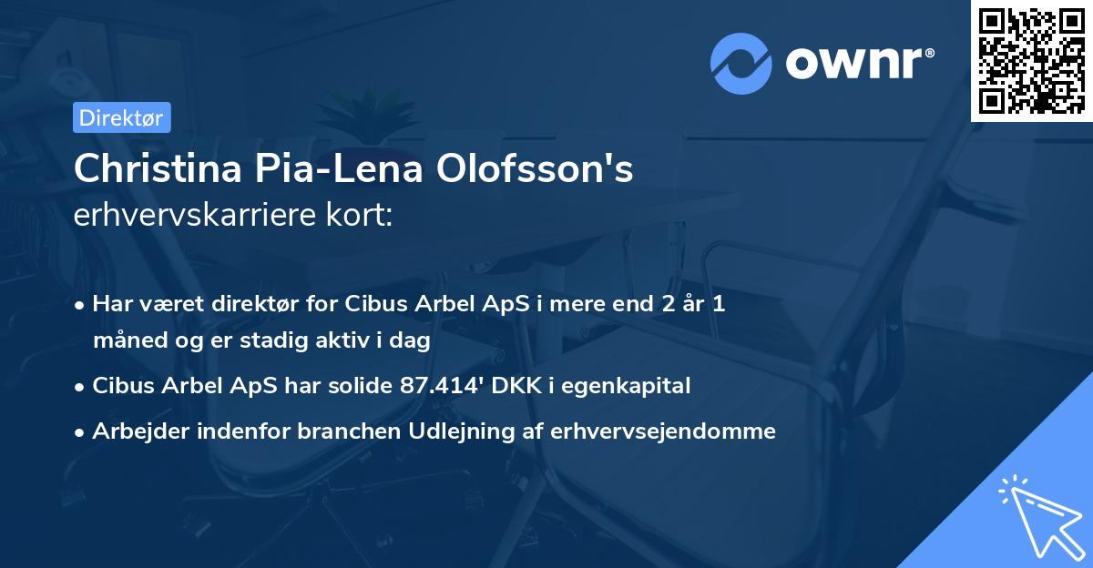 Christina Pia-Lena Olofsson's erhvervskarriere kort