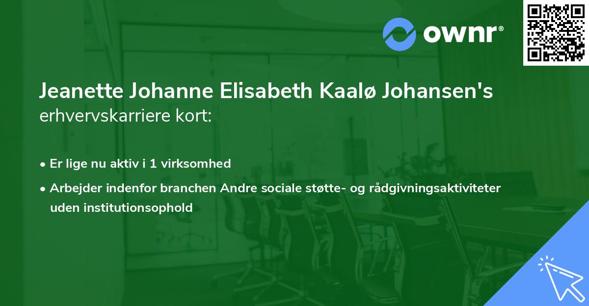 Jeanette Johanne Elisabeth Kaalø Johansen's erhvervskarriere kort