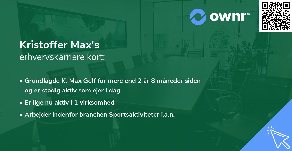 Kristoffer Max's erhvervskarriere kort