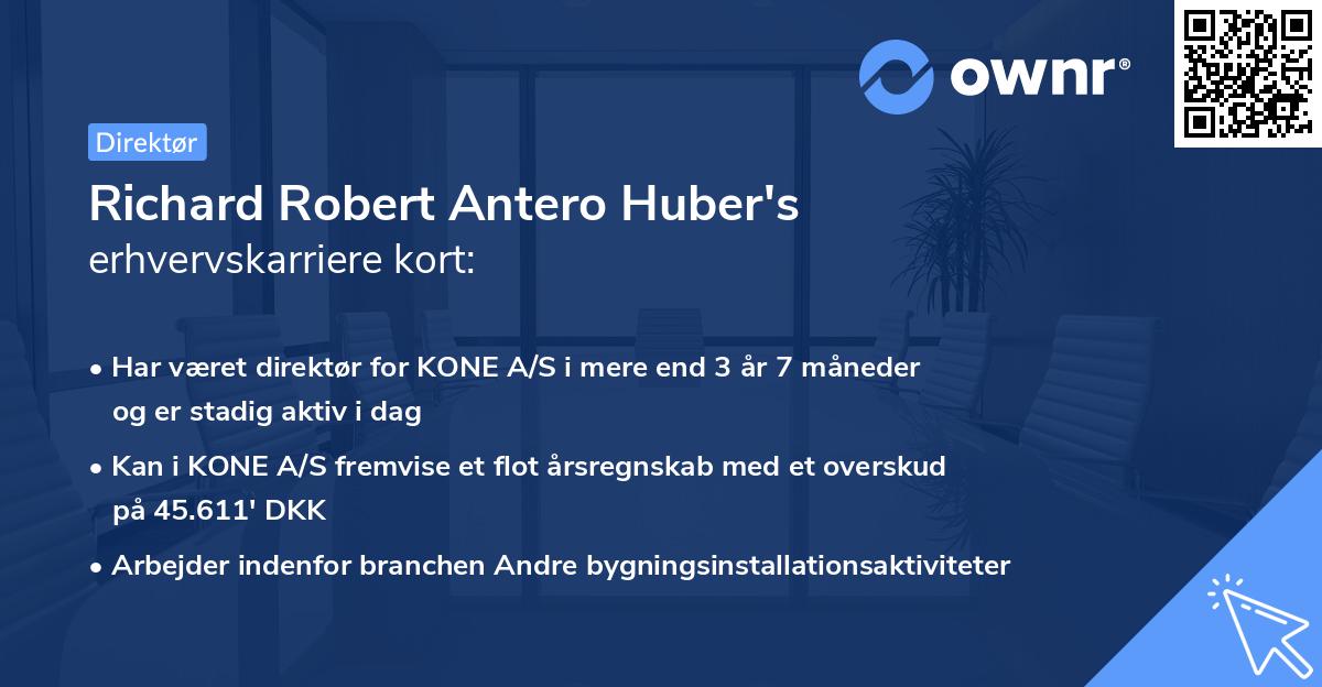 Richard Robert Antero Huber's erhvervskarriere kort