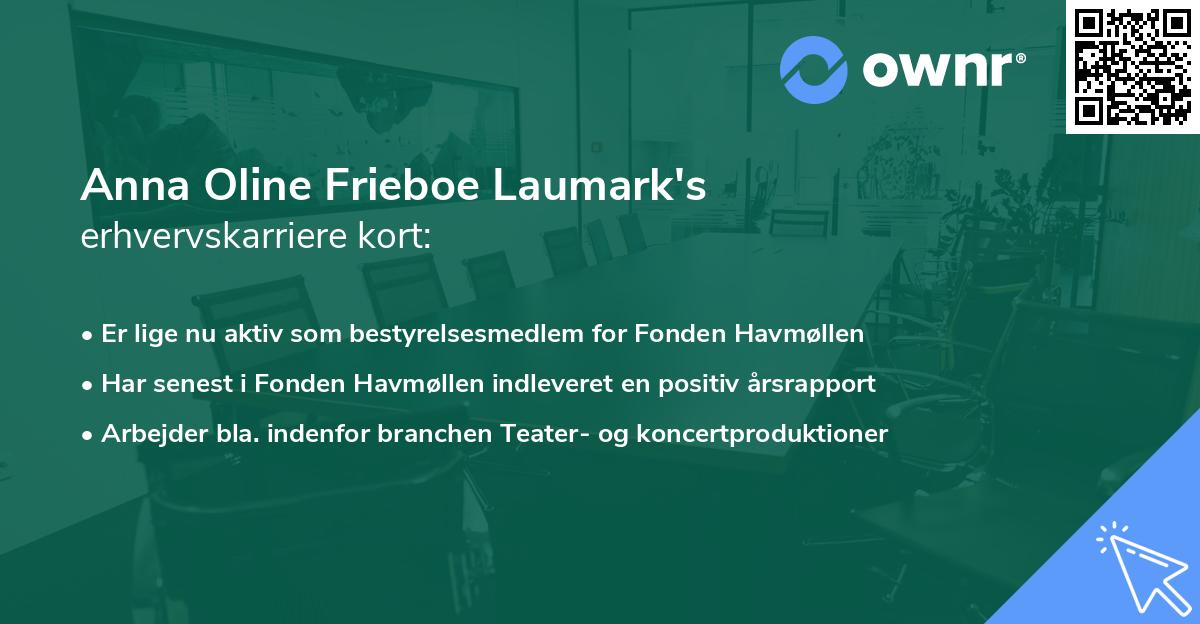 Anna Oline Frieboe Laumark's erhvervskarriere kort