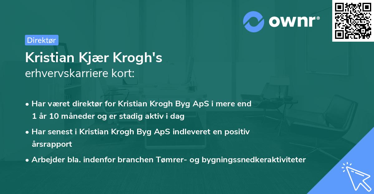 Kristian Kjær Krogh's erhvervskarriere kort