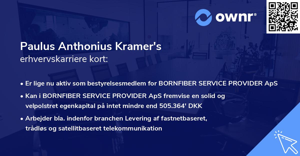 Paulus Anthonius Kramer's erhvervskarriere kort