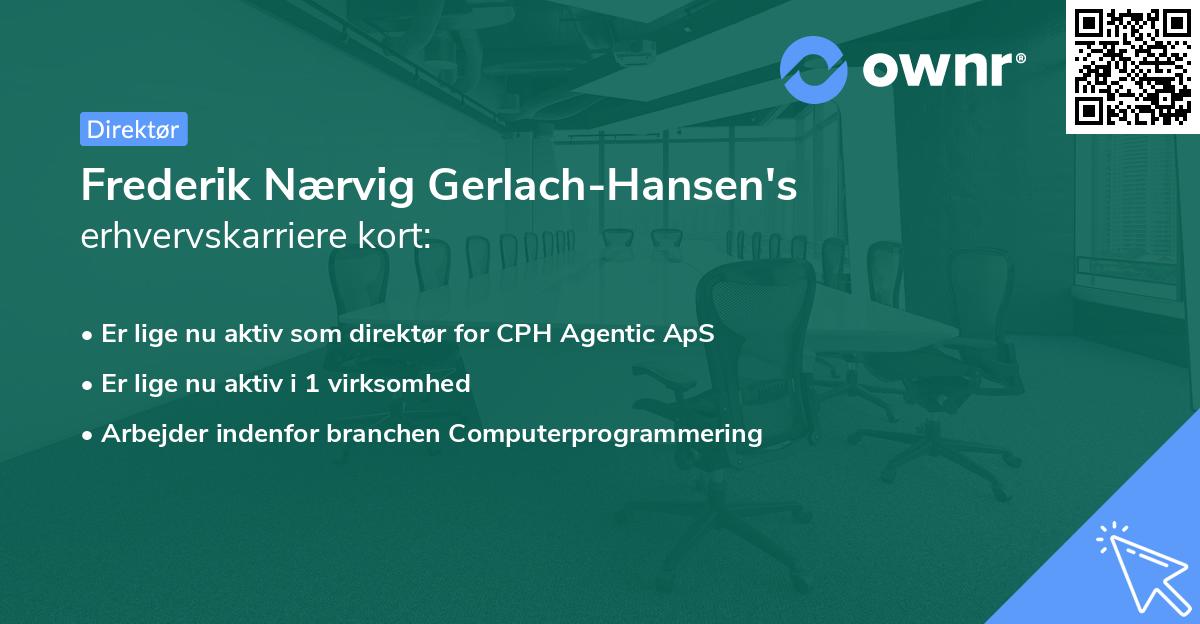 Frederik Nærvig Gerlach-Hansen's erhvervskarriere kort