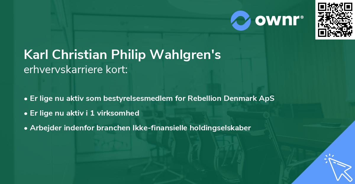 Karl Christian Philip Wahlgren's erhvervskarriere kort