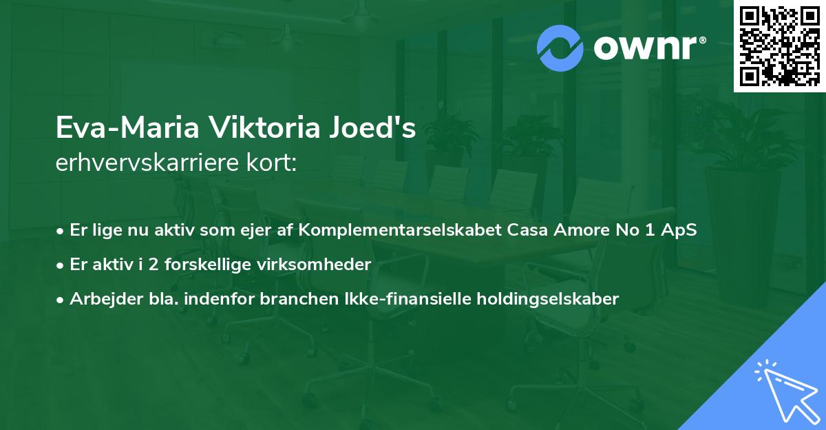 Eva-Maria Viktoria Joed's erhvervskarriere kort