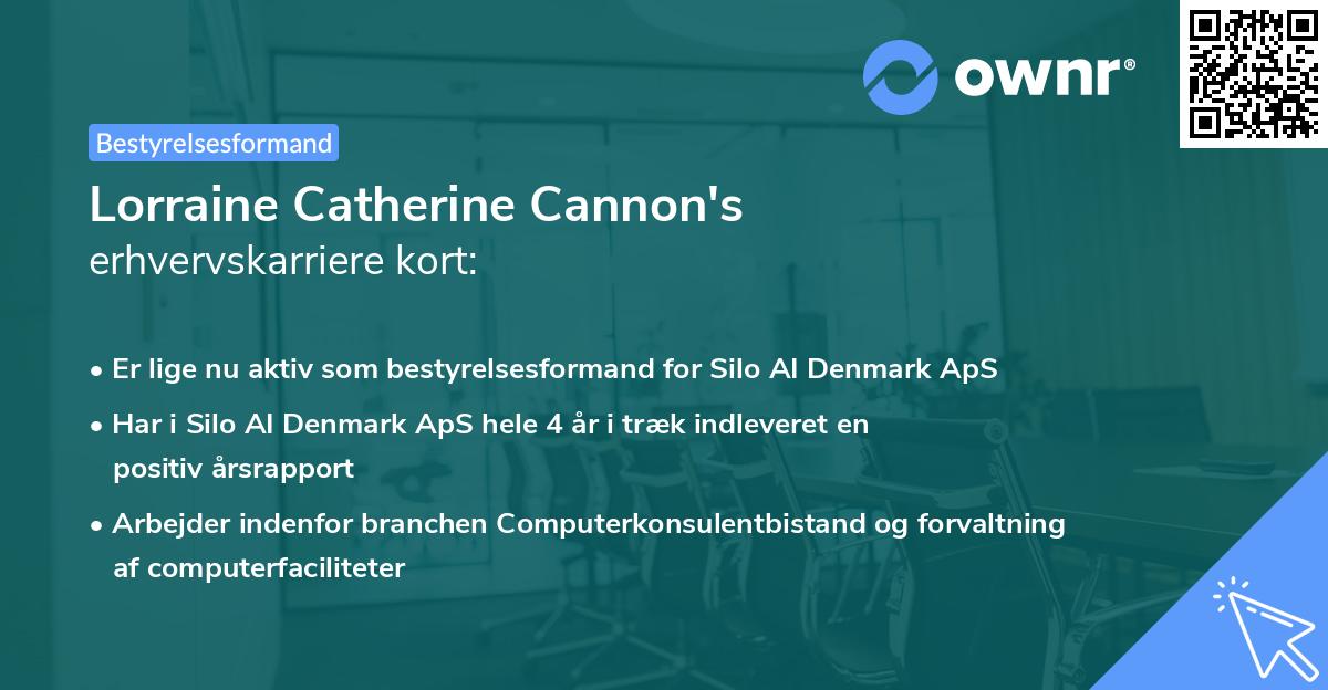 Lorraine Catherine Cannon's erhvervskarriere kort