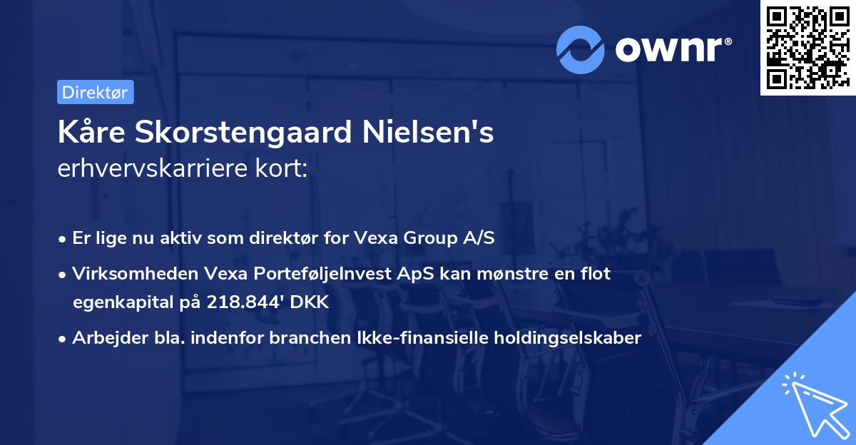 Kåre Skorstengaard Nielsen's erhvervskarriere kort