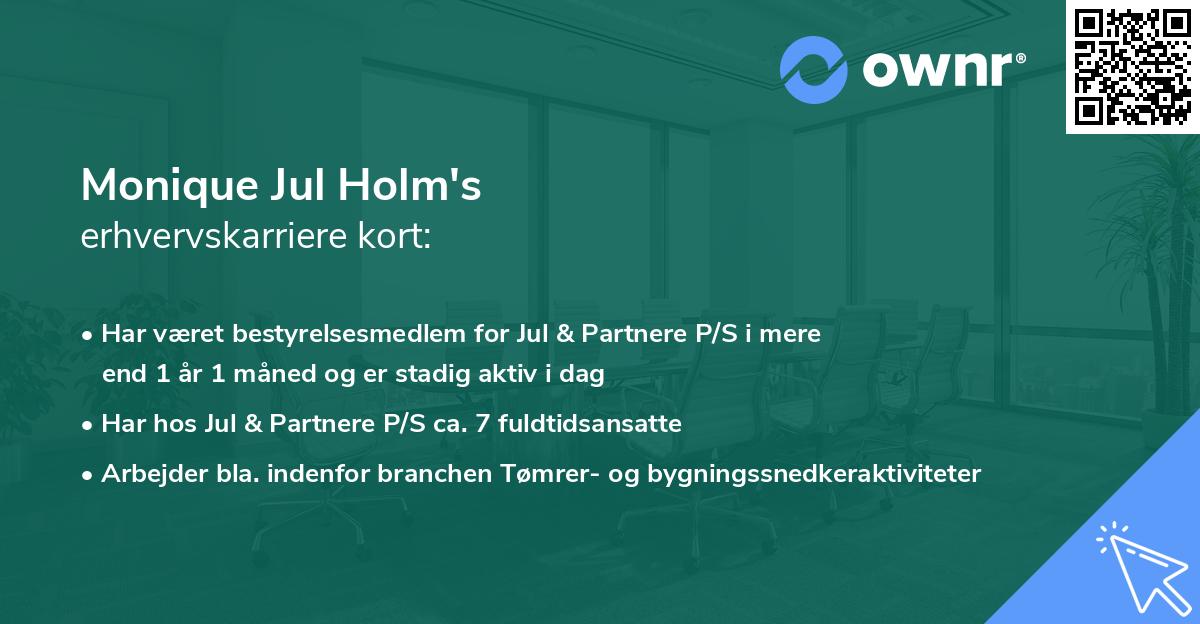 Monique Jul Holm's erhvervskarriere kort