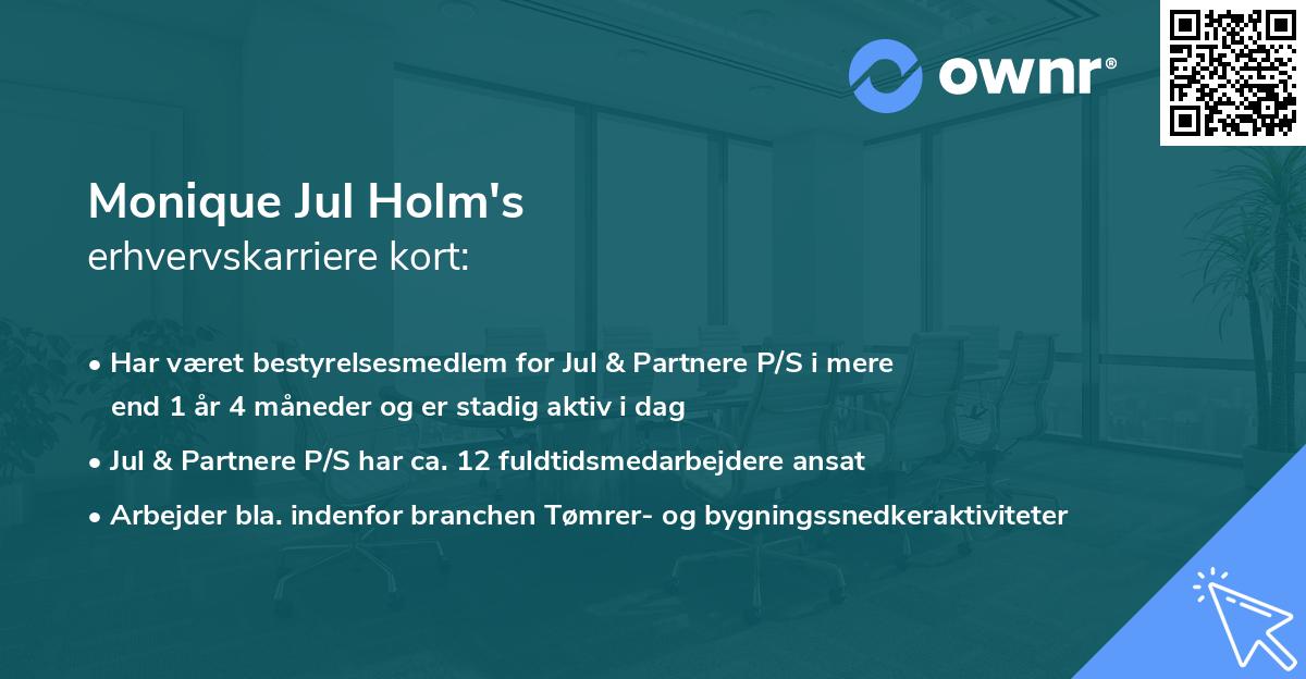 Monique Jul Holm's erhvervskarriere kort