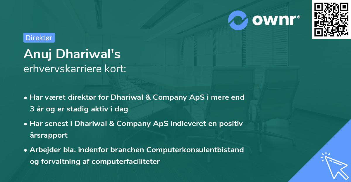 Anuj Dhariwal's erhvervskarriere kort