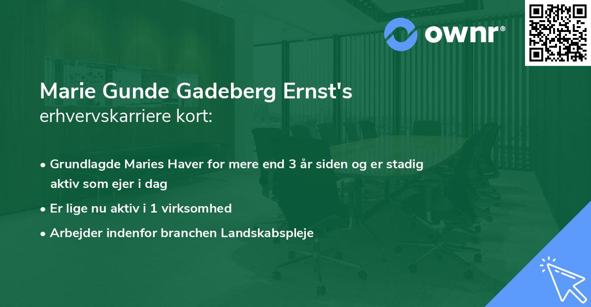 Marie Gunde Gadeberg Ernst's erhvervskarriere kort